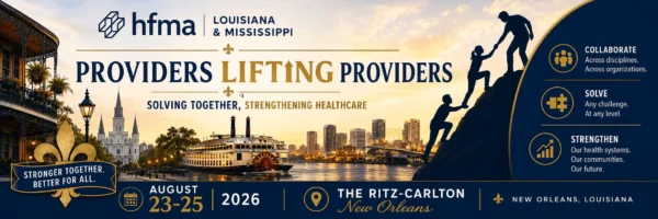 Louisiana & Mississippi HFMA Summer Institute 2026